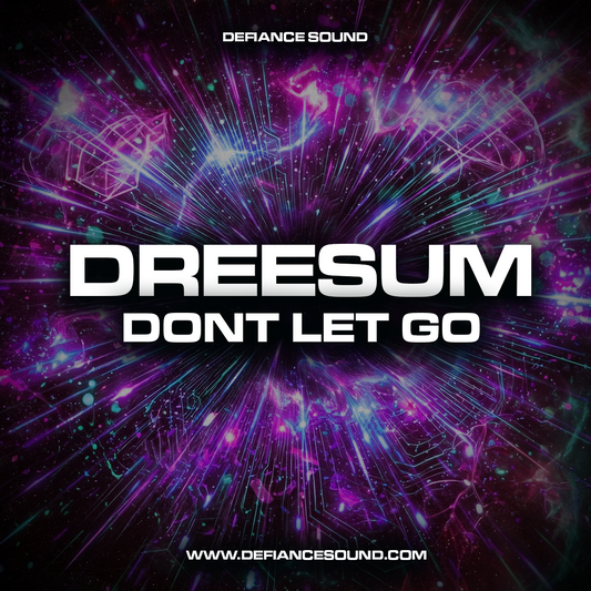 Dreesum - Dont Let Go